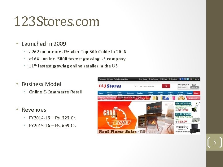 123 Stores. com • Launched in 2009 • #262 on Internet Retailer Top 500