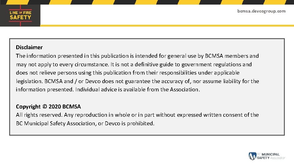 bcmsa. devcogroup. com Disclaimer The information presented in this publication is intended for general