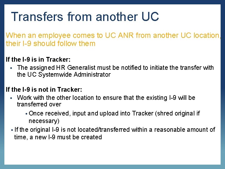 Transfers from another UC When an employee comes to UC ANR from another UC