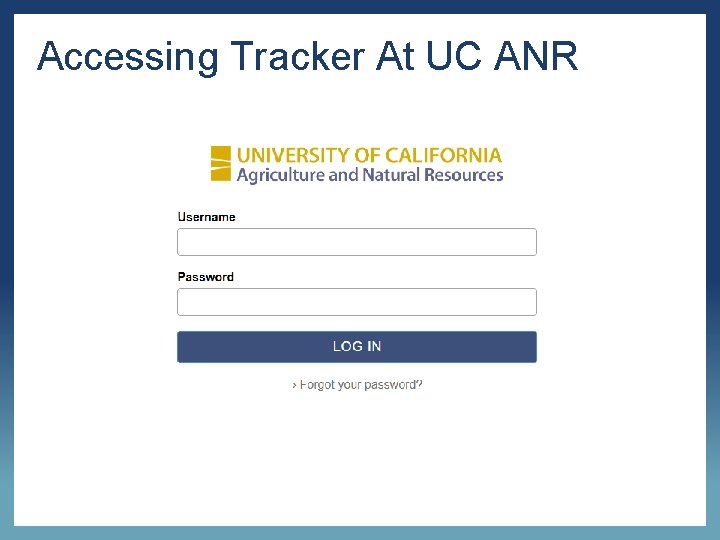 Accessing Tracker At UC ANR 