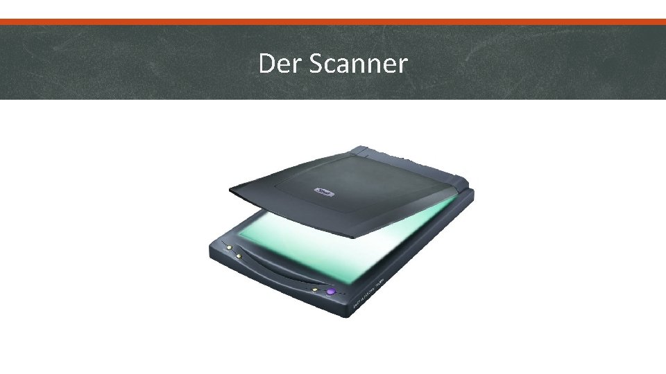 Der Scanner 