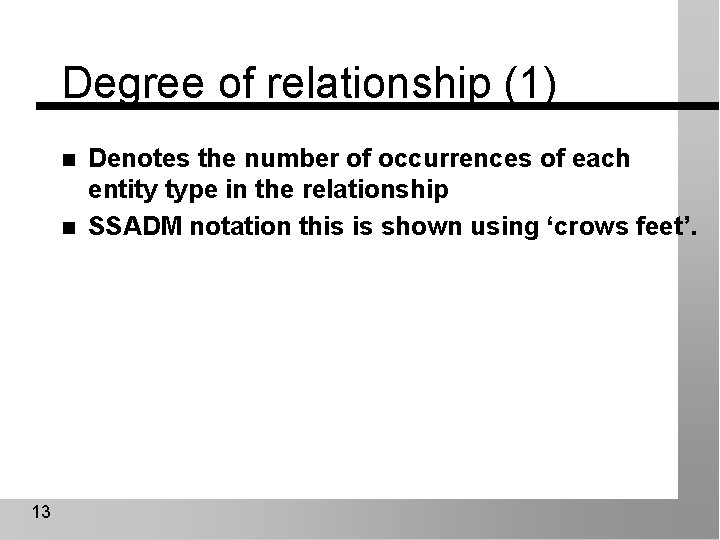 Degree of relationship (1) n n 13 Denotes the number of occurrences of each