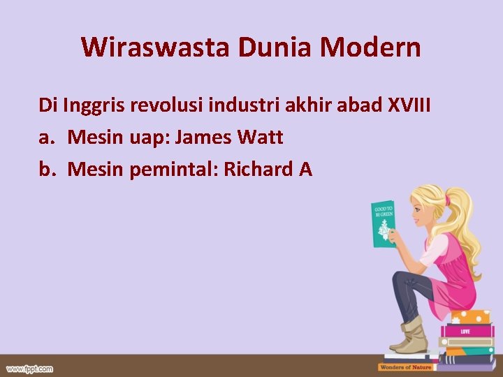 Wiraswasta Dunia Modern Di Inggris revolusi industri akhir abad XVIII a. Mesin uap: James