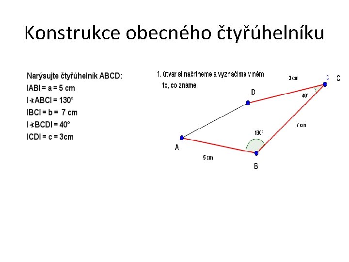 Konstrukce obecného čtyřúhelníku 