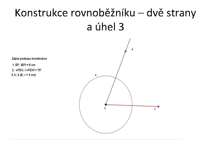 Konstrukce rovnoběžníku – dvě strany a úhel 3 