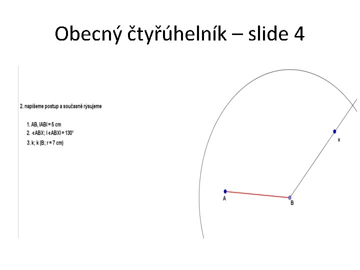 Obecný čtyřúhelník – slide 4 