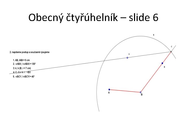 Obecný čtyřúhelník – slide 6 