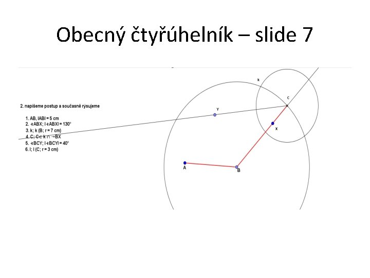 Obecný čtyřúhelník – slide 7 