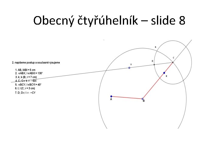 Obecný čtyřúhelník – slide 8 