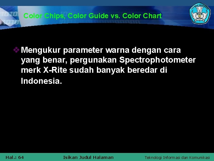 Color Chips, Color Guide vs. Color Chart v Mengukur parameter warna dengan cara yang