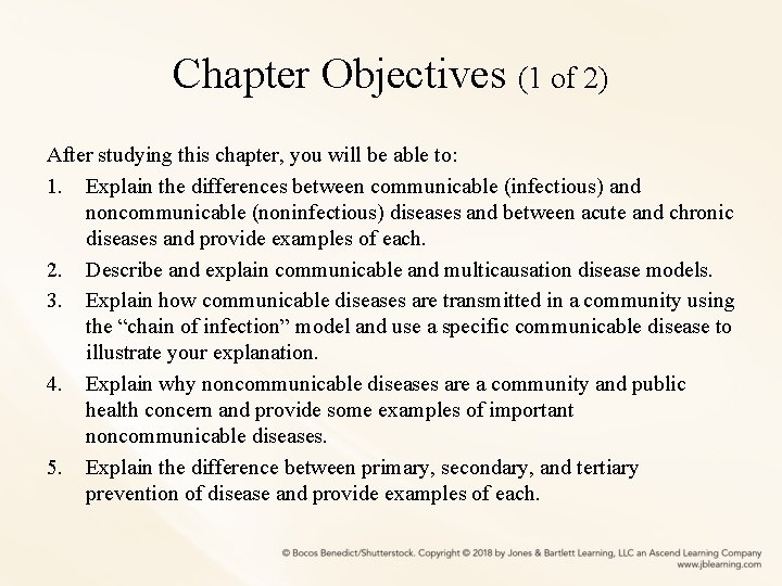 Chapter Objectives (1 of 2) After studying this chapter, you will be able to: