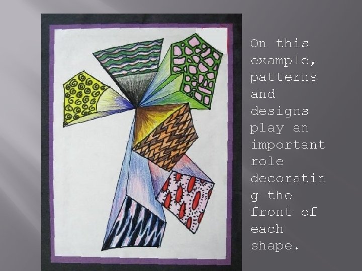 On this example, patterns and designs play an important role decoratin g the front On this example, patterns and designs play an important role decoratin g the front