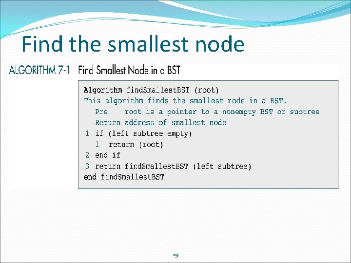 Find the smallest node 19 
