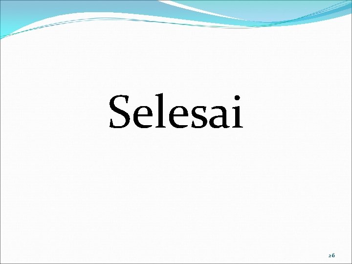 Selesai 26 