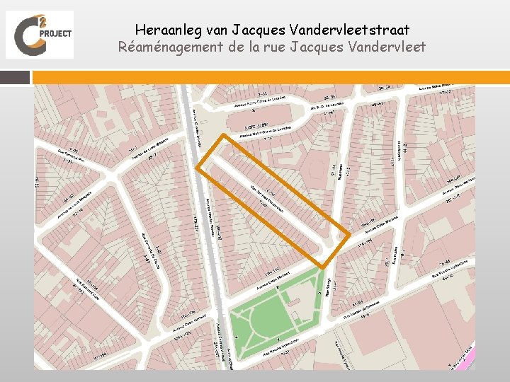 Heraanleg van Jacques Vandervleetstraat Réaménagement de la rue Jacques Vandervleet 