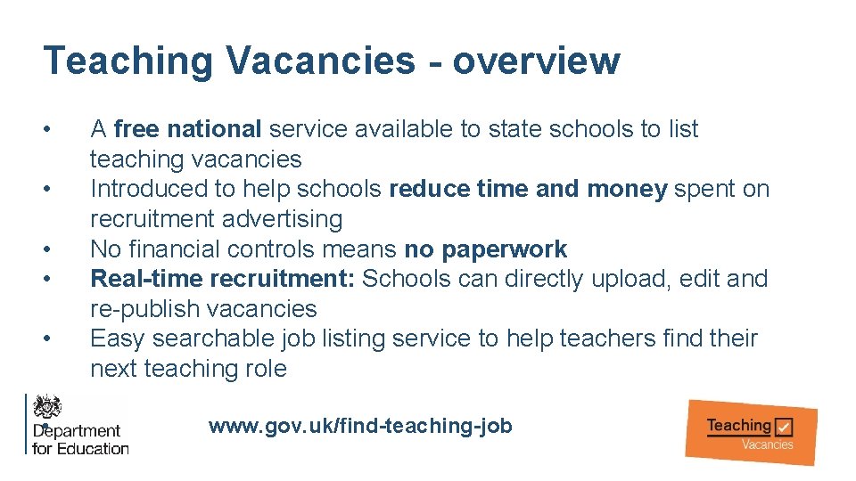 Teaching Vacancies - overview • • • A free national service available to state