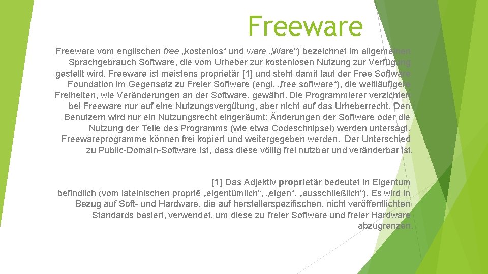 Freeware vom englischen free „kostenlos“ und ware „Ware“) bezeichnet im allgemeinen Sprachgebrauch Software, die