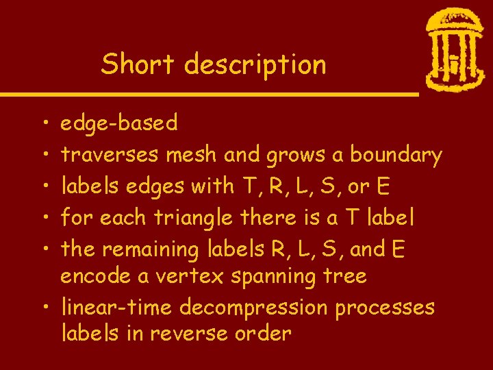 Short description • • • edge-based traverses mesh and grows a boundary labels edges