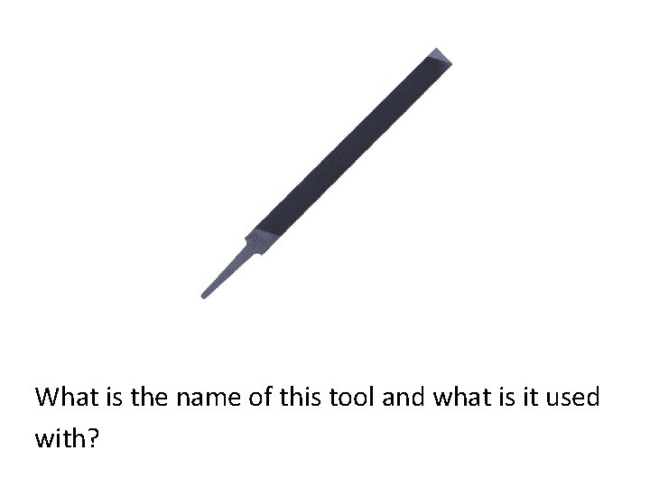 What is the name of this tool and what is it used with? 