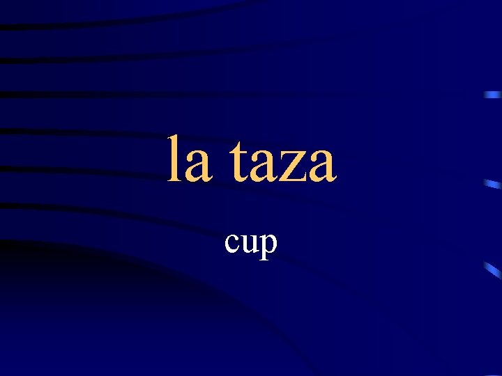 la taza cup 