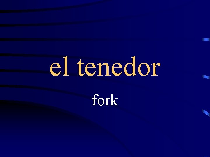 el tenedor fork 