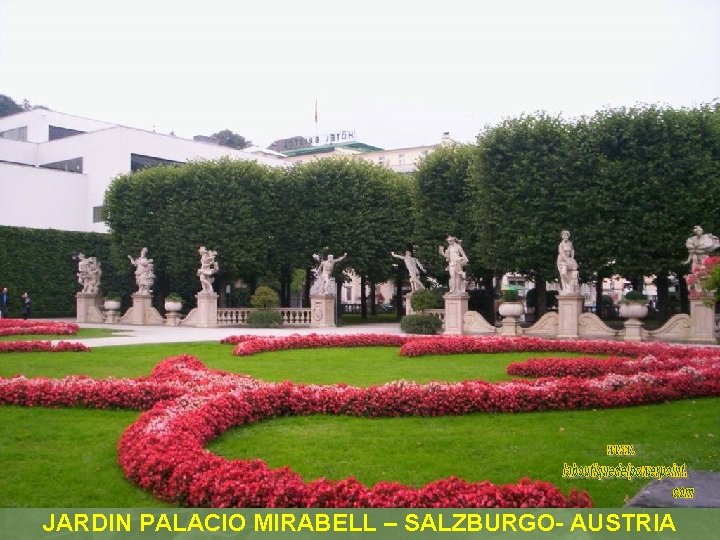 JARDIN PALACIO MIRABELL – SALZBURGO- AUSTRIA 