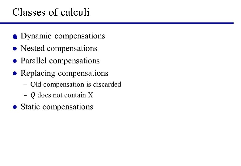 Classes of calculi l 