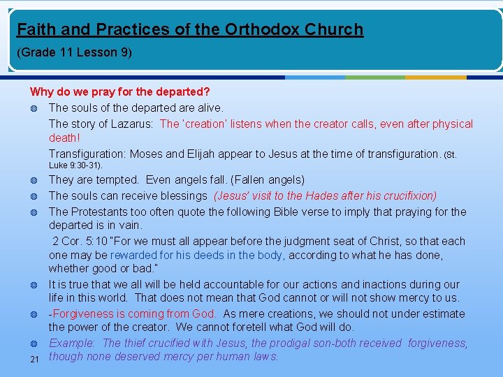 Faith and Practices of the Orthodox Church (Grade 11 Lesson 9) Why do we