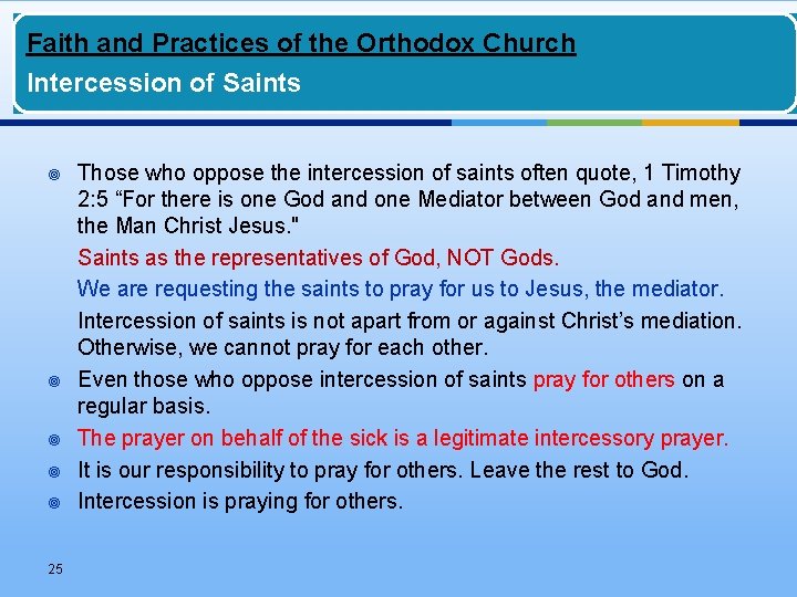 Faith and Practices of the Orthodox Church Intercession of Saints ¥ ¥ ¥ 25