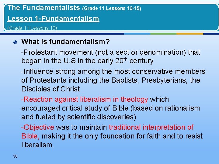 The Fundamentalists (Grade 11 Lessons 10 -15) Lesson 1 -Fundamentalism (Grade 11 Lessons 10)