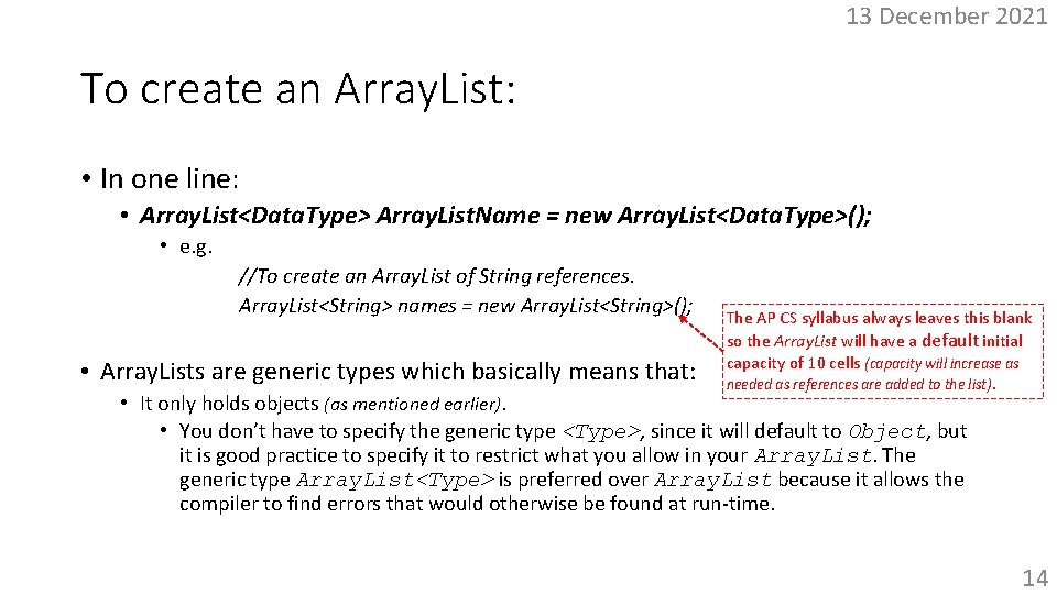 13 December 2021 To create an Array. List: • In one line: • Array.