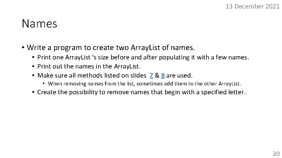 13 December 2021 Names • Write a program to create two Array. List of