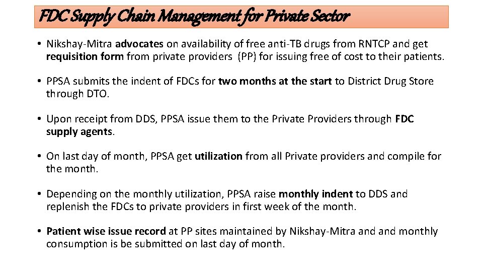FDC Supply Chain Management for Private Sector • Nikshay-Mitra advocates on availability of free