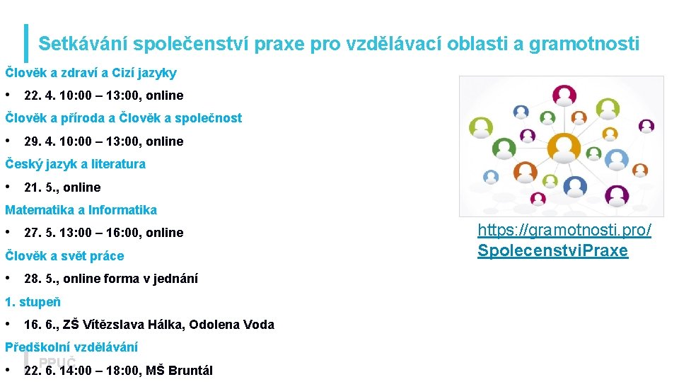 Setkávání společenství praxe pro vzdělávací oblasti a gramotnosti Člověk a zdraví a Cizí jazyky