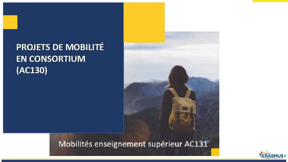 PROJETS DE MOBILITÉ Diapo transition EN CONSORTIUM (AC 130) 