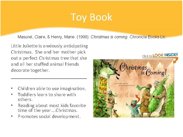 Toy Book Masurel, Claire, & Henry, Marie. (1998). Christmas is coming. Chronicle Books Llc.