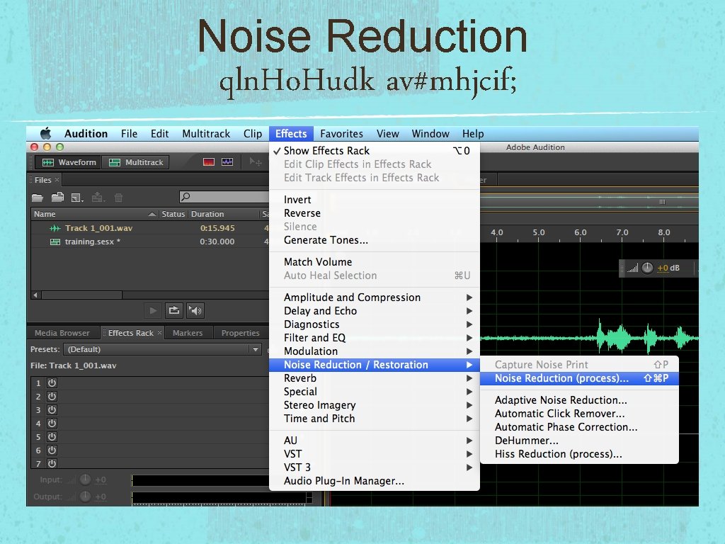 Noise Reduction qln. Ho. Hudk av#mhjcif; 