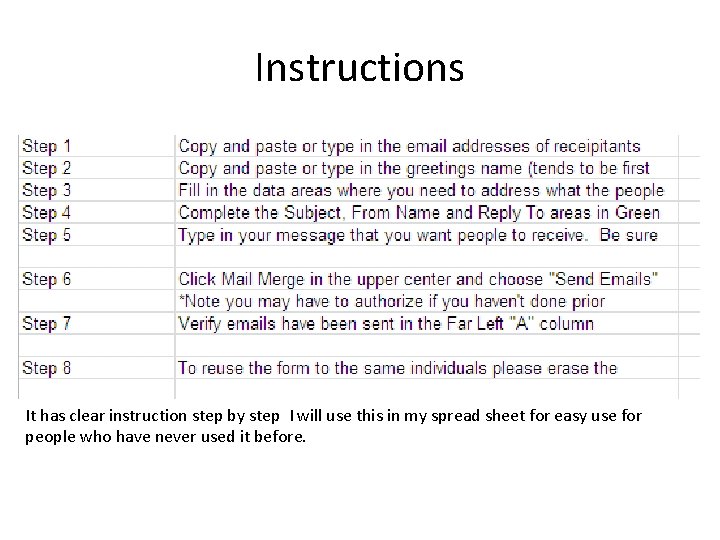 Instructions It has clear instruction step by step I will use this in my