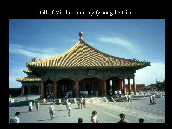 Hall of Middle Harmony (Zhong-he Dian) 