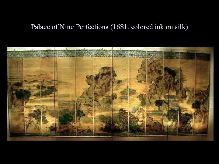 Palace of Nine Perfections (1681, colored ink on silk) 