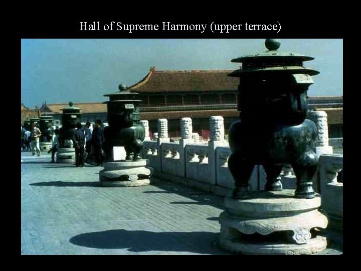 Hall of Supreme Harmony (upper terrace) 