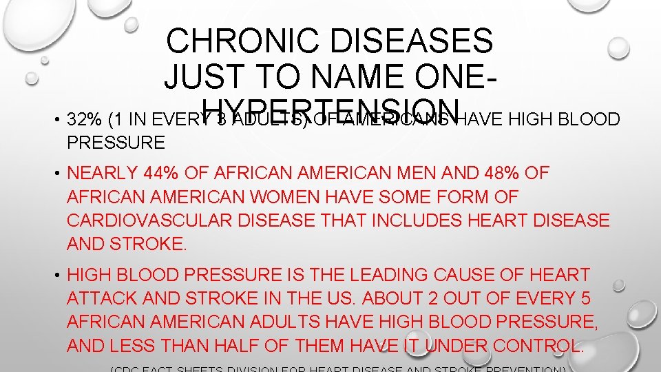 CHRONIC DISEASES JUST TO NAME ONEHYPERTENSION • 32% (1 IN EVERY 3 ADULTS) OF