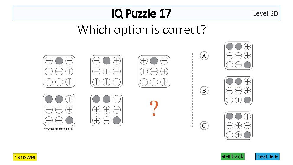 IQ Puzzle 17 Which option is correct? Level 3 D 