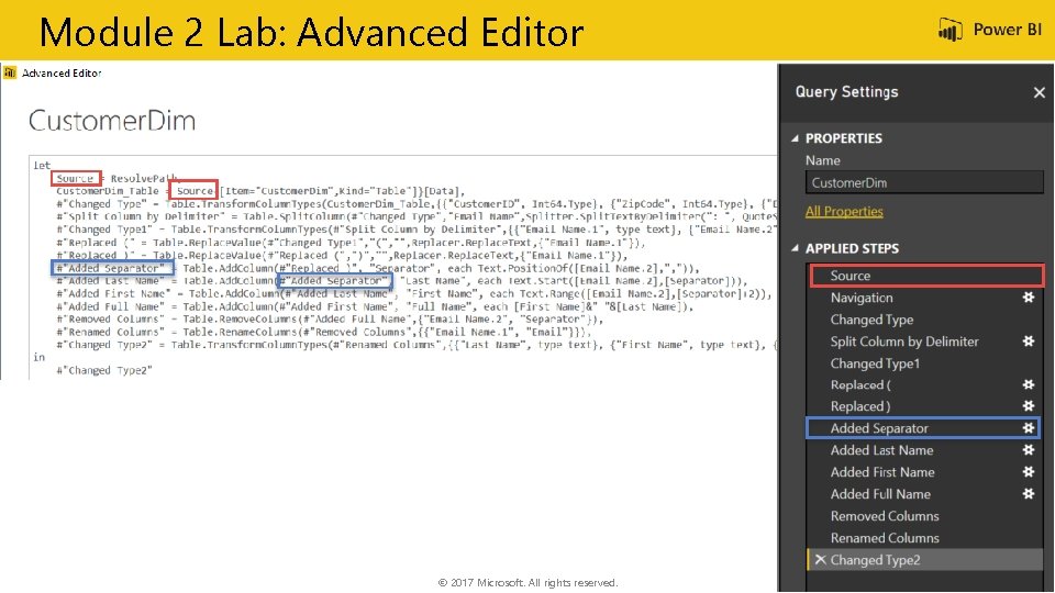 Module 2 Lab: Advanced Editor © 2017 Microsoft. All rights reserved. 