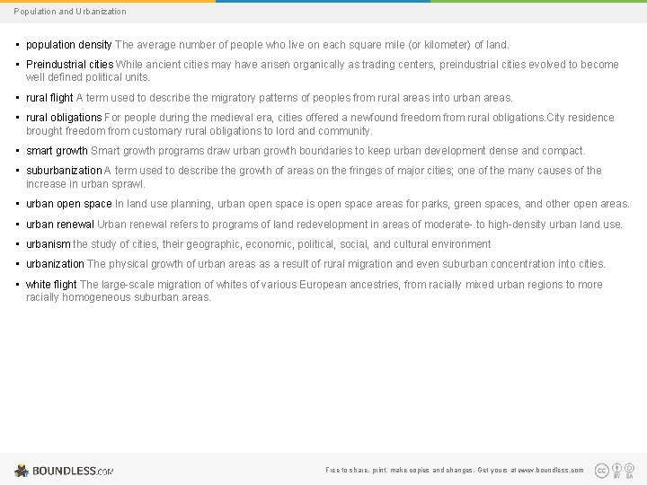 Population and Urbanization • population density The average number of people who live on