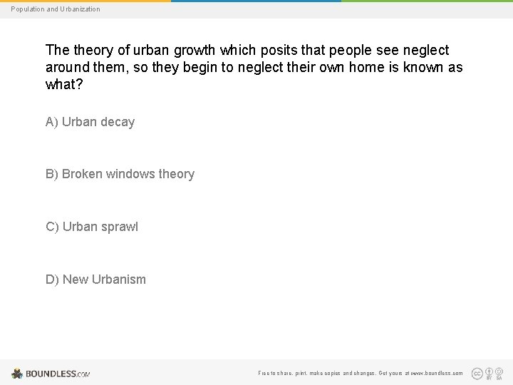 Population and Urbanization The theory of urban growth which posits that people see neglect