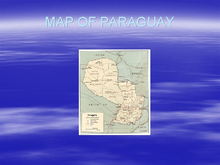 MAP OF PARAGUAY 