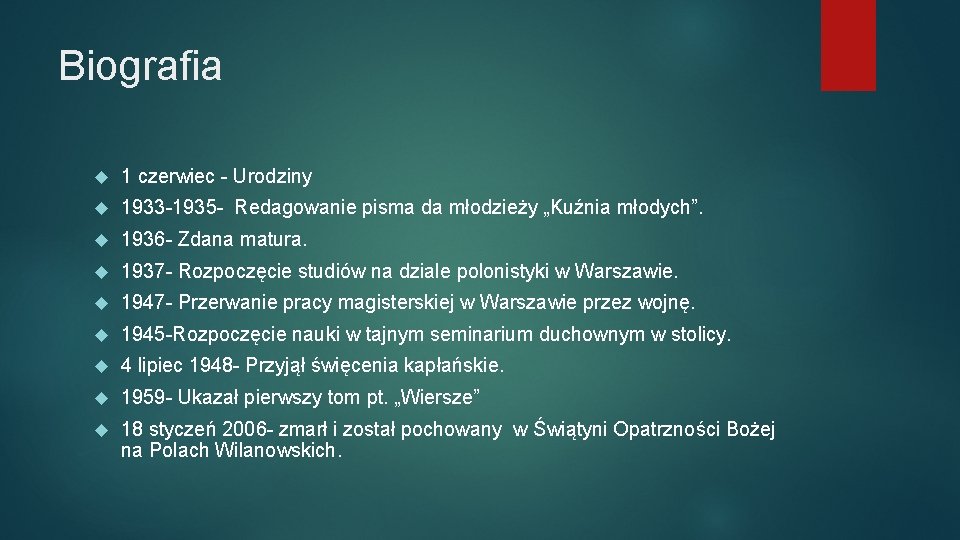 Biografia 1 czerwiec - Urodziny 1933 -1935 - Redagowanie pisma da młodzieży „Kuźnia młodych”.