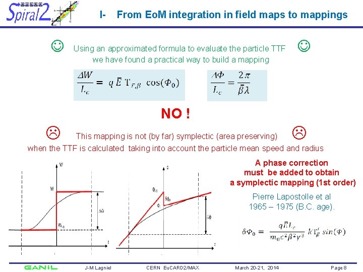 I- From Eo. M integration in field maps to mappings Using an approximated formula