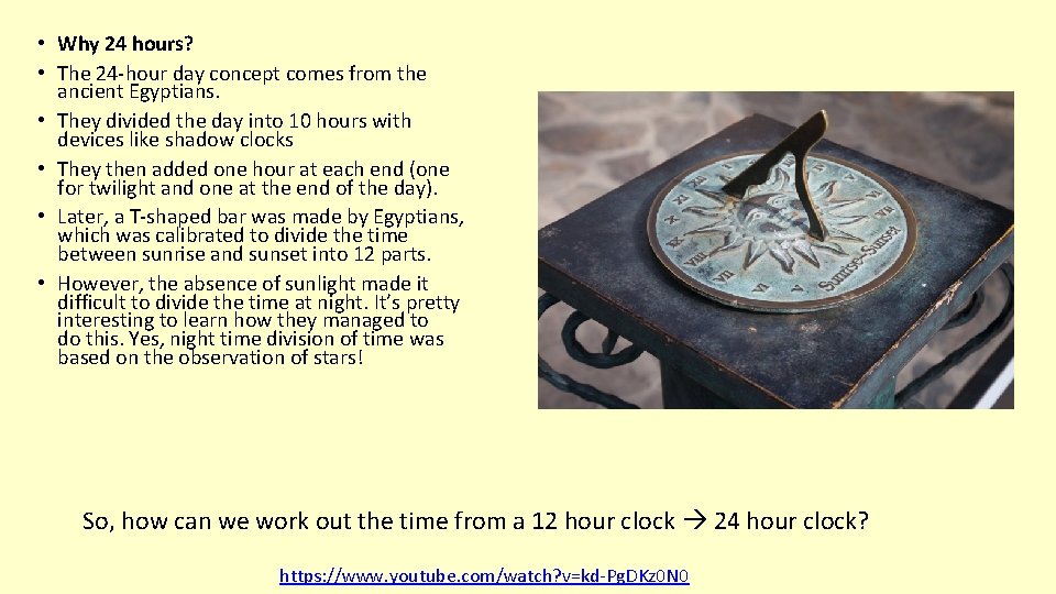 • Why 24 hours? • The 24 -hour day concept comes from the • Why 24 hours? • The 24 -hour day concept comes from the